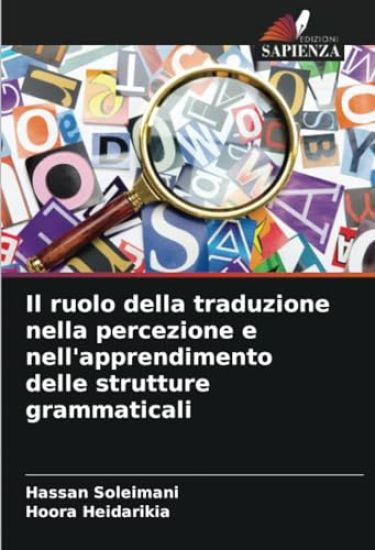 Il ruolo della traduzione nella percezione e nell'apprendimento delle strutture grammaticali