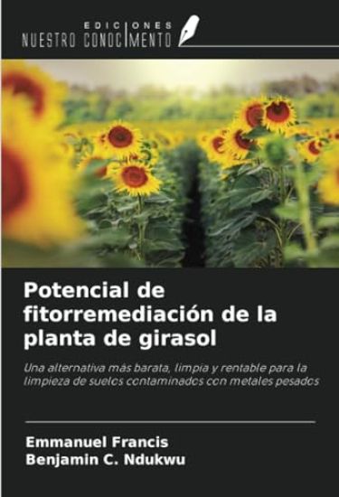 Potencial de fitorremediación de la planta de girasol