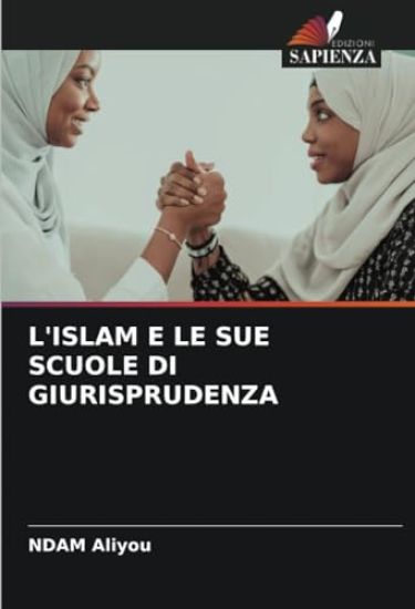 L'Islam E Le Sue Scuole Di Giurisprudenza