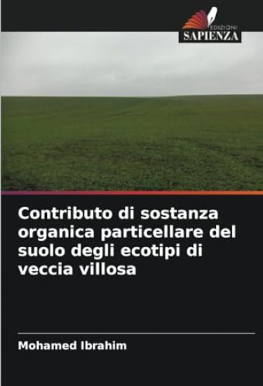 Contributo di sostanza organica particellare del suolo degli ecotipi di veccia villosa