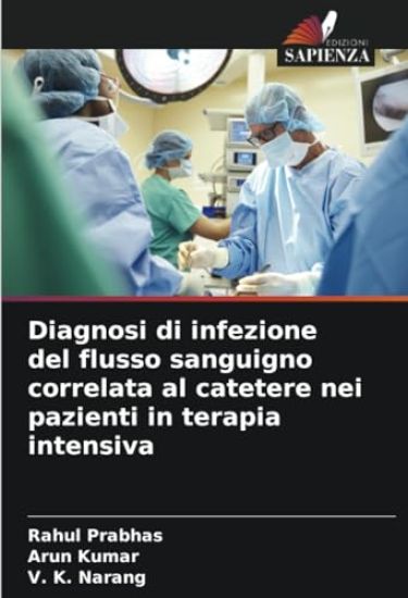 Diagnosi di infezione del flusso sanguigno correlata al catetere nei pazienti in terapia intensiva