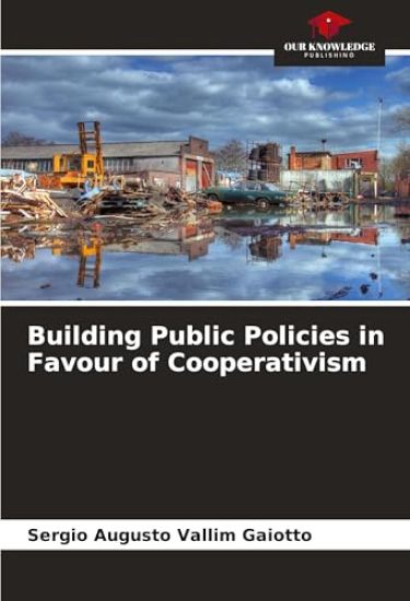 Building Public Policies in Favour of Cooperativism