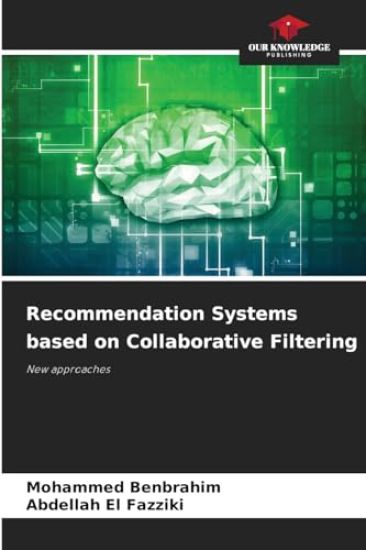 Recommendation Systems based on Collaborative Filtering