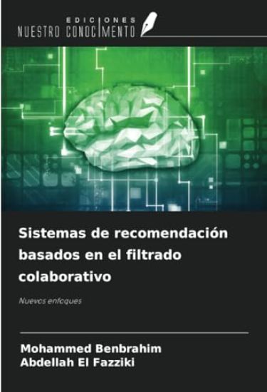 Sistemas de recomendación basados en el filtrado colaborativo