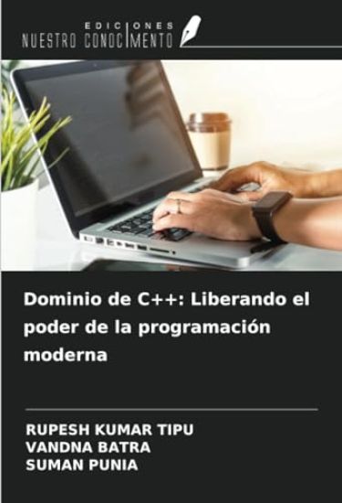 Dominio de C++: Liberando el poder de la programación moderna