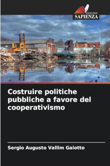Costruire politiche pubbliche a favore del cooperativismo