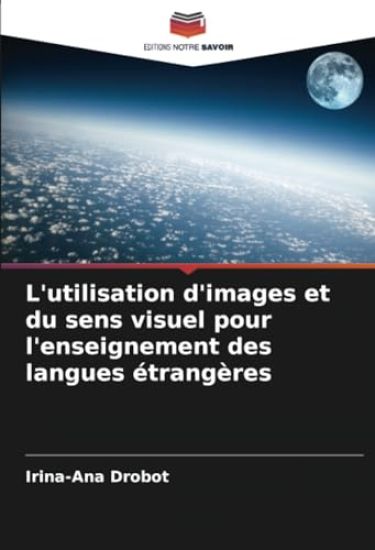 L'utilisation d'images et du sens visuel pour l'enseignement des langues étrangères