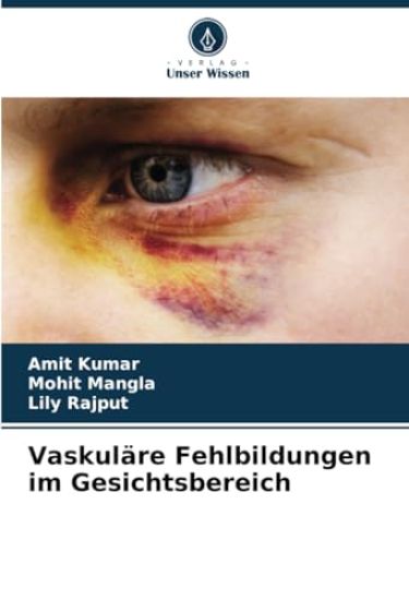 Vaskuläre Fehlbildungen im Gesichtsbereich
