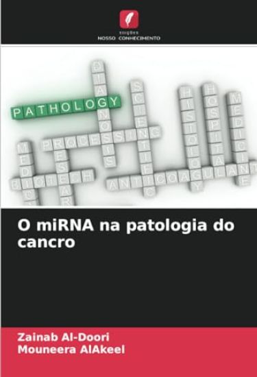 O miRNA na patologia do cancro