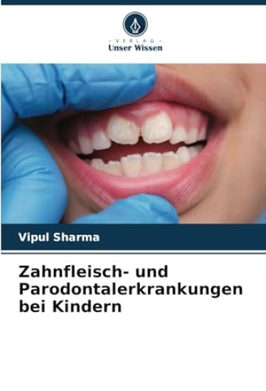 Zahnfleisch- und Parodontalerkrankungen bei Kindern