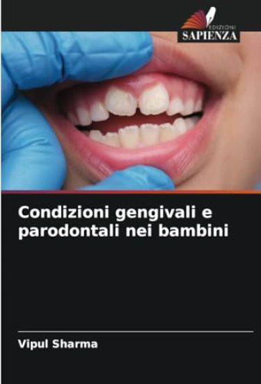 Condizioni gengivali e parodontali nei bambini