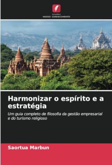 Harmonizar o espírito e a estratégia