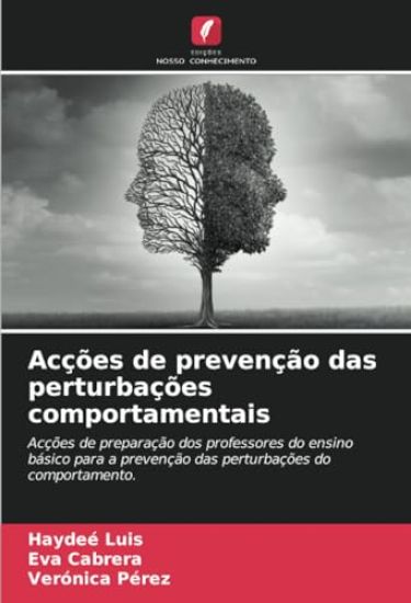 Acções de prevenção das perturbações comportamentais