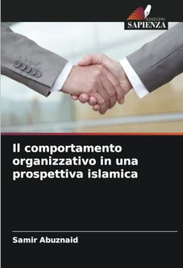 Il comportamento organizzativo in una prospettiva islamica