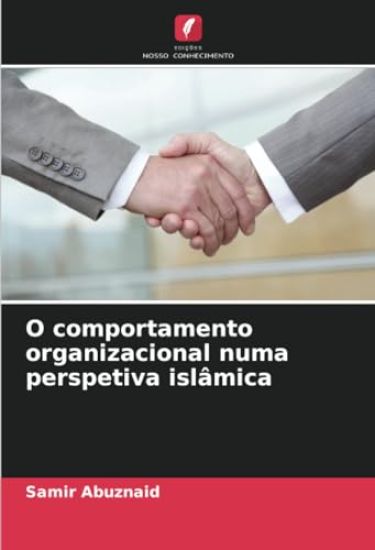 O comportamento organizacional numa perspetiva islâmica