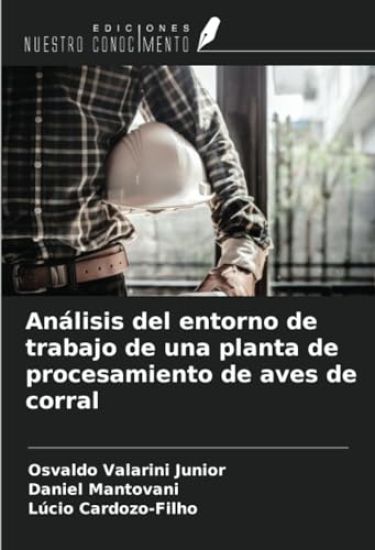Análisis del entorno de trabajo de una planta de procesamiento de aves de corral