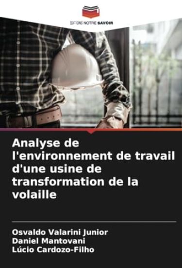 Analyse de l'environnement de travail d'une usine de transformation de la volaille