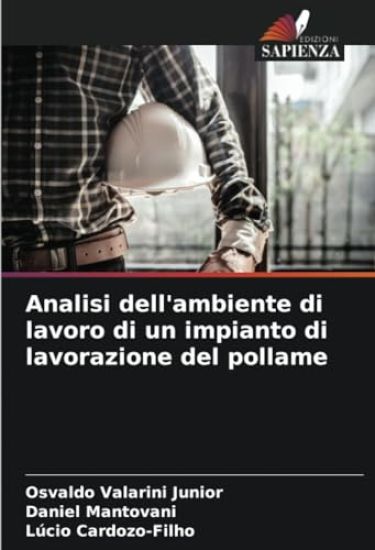 Analisi dell'ambiente di lavoro di un impianto di lavorazione del pollame