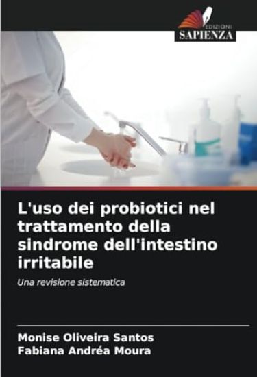 L'uso dei probiotici nel trattamento della sindrome dell'intestino irritabile