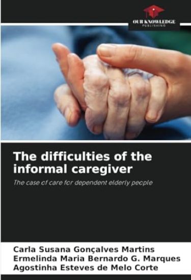 The difficulties of the informal caregiver