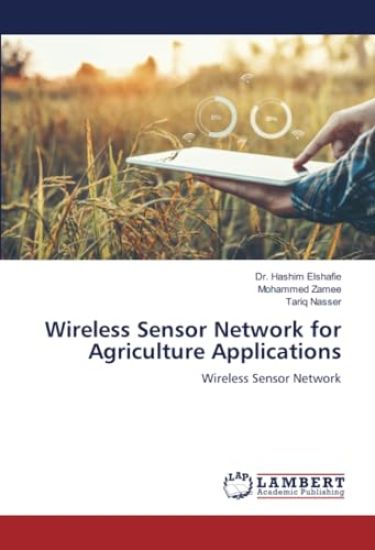 Wireless Sensor Network for Agriculture Applications