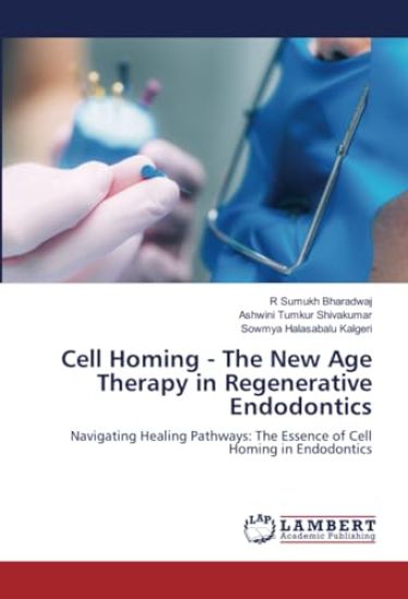Cell Homing - The New Age Therapy in Regenerative Endodontics