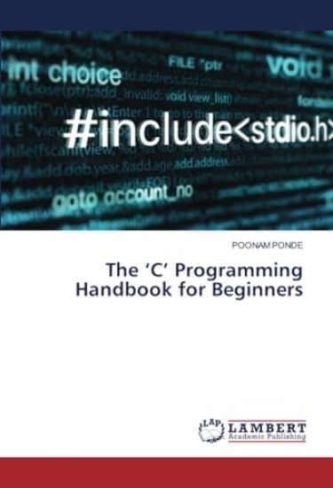 The 'C' Programming Handbook for Beginners