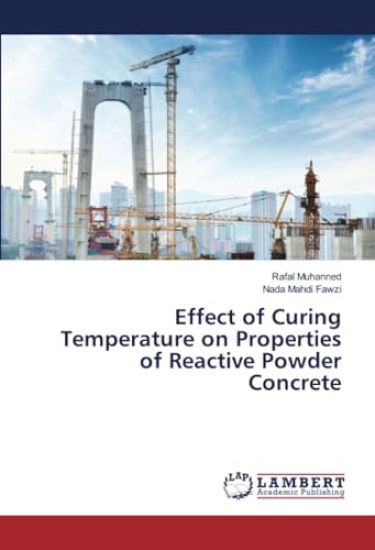 Effect of Curing Temperature on Properties of Reactive Powder Concrete