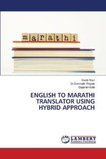 English to Marathi Translator Using Hybrid Approach