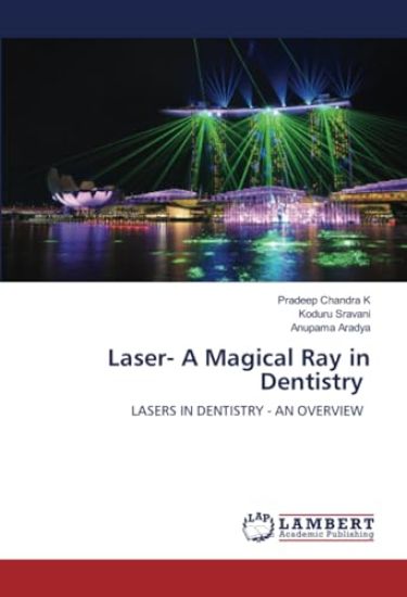 Laser- A Magical Ray in Dentistry