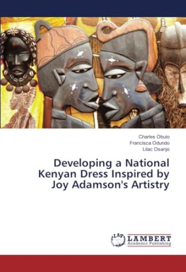 Developing a National Kenyan Dress Inspired by Joy Adamson's Artistry