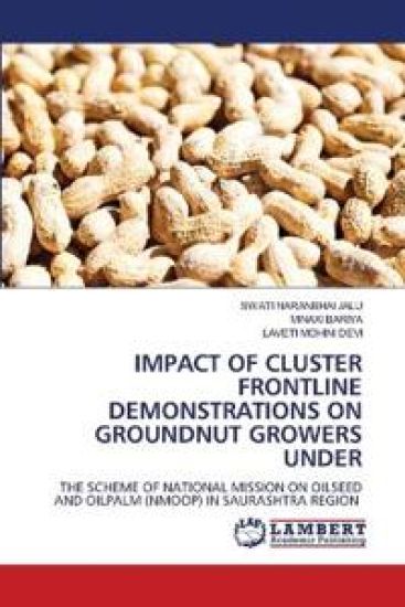 Impact of Cluster Frontline Demonstrations on Groundnut Growers Under