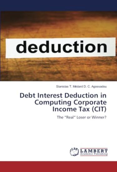 Debt Interest Deduction in Computing Corporate Income Tax (CIT)