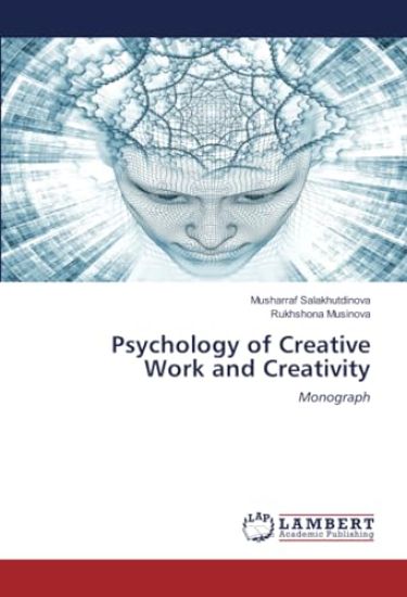 Psychology of Creative Work and Creativity