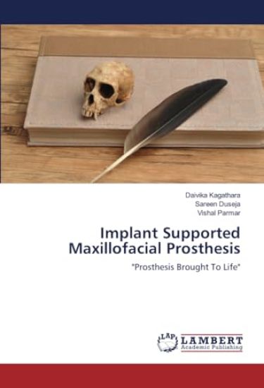 Implant Supported Maxillofacial Prosthesis