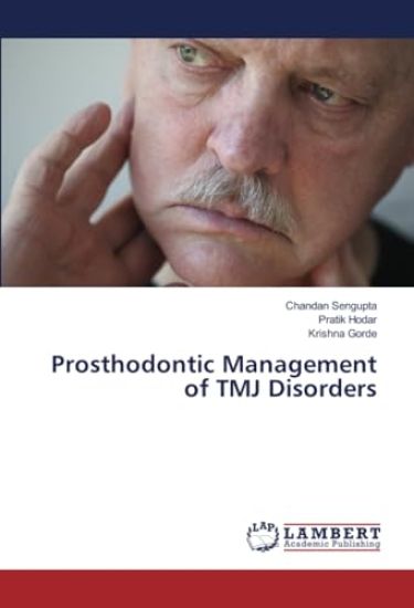 Prosthodontic Management of TMJ Disorders