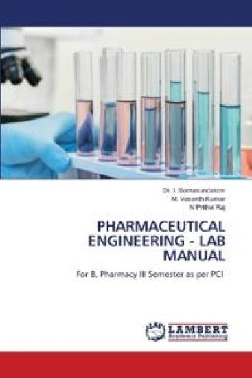 Pharmaceutical Engineering - Lab Manual