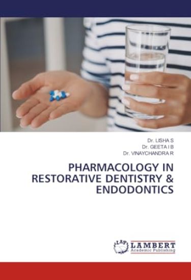 Pharmacology in Restorative Dentistry & Endodontics