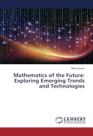 Mathematics of the Future
