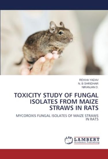 Toxicity Study of Fungal Isolates from Maize Straws in Rats