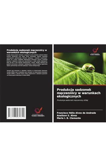 Produkcja sadzonek m¿czennicy w warunkach ekologicznych