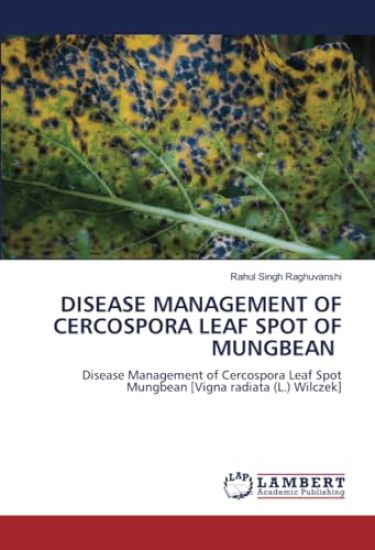 Disease Management of Cercospora Leaf Spot of Mungbean