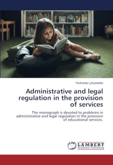 Administrative and legal regulation in the provision of services