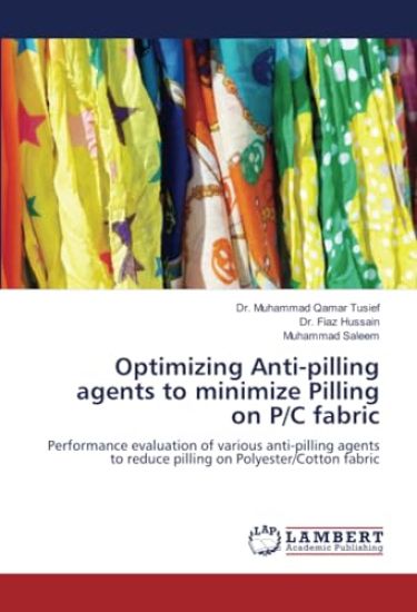 Optimizing Anti-pilling agents to minimize Pilling on P/C fabric