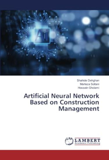 Artificial Neural Network Based on Construction Management