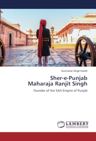 Sher-e-Punjab Maharaja Ranjit Singh