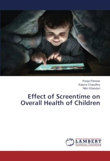 Effect of Screentime on Overall Health of Children