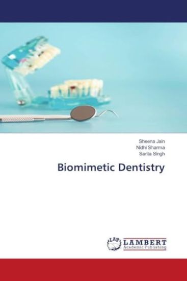 Biomimetic Dentistry