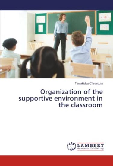 Organization of the supportive environment in the classroom