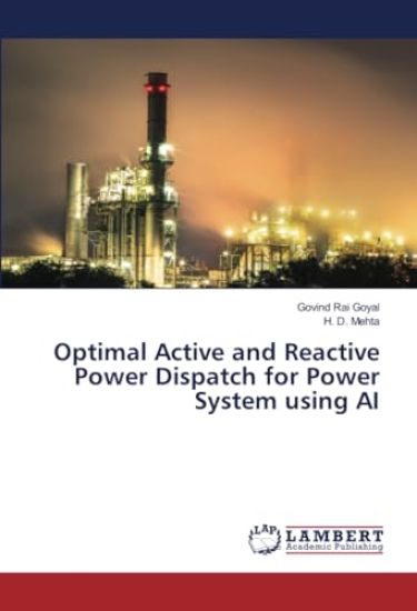 Optimal Active and Reactive Power Dispatch for Power System using AI